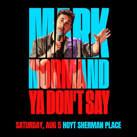Mark Normand: Ya Don’t Say Tour