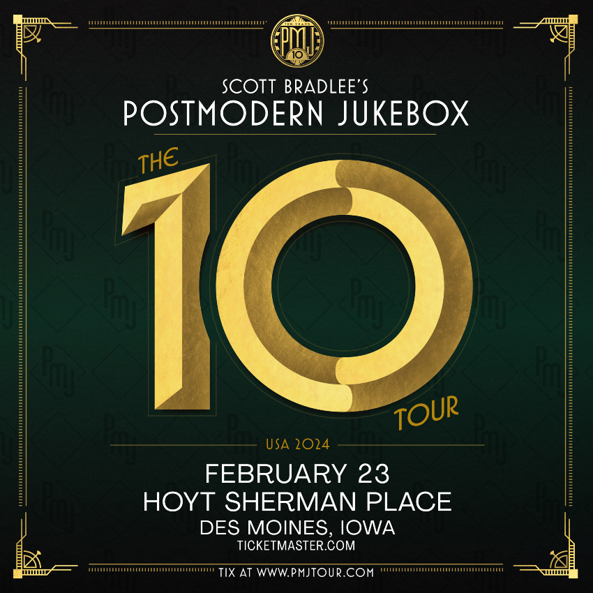 Postmodern Jukebox – The ‘10’ Tour