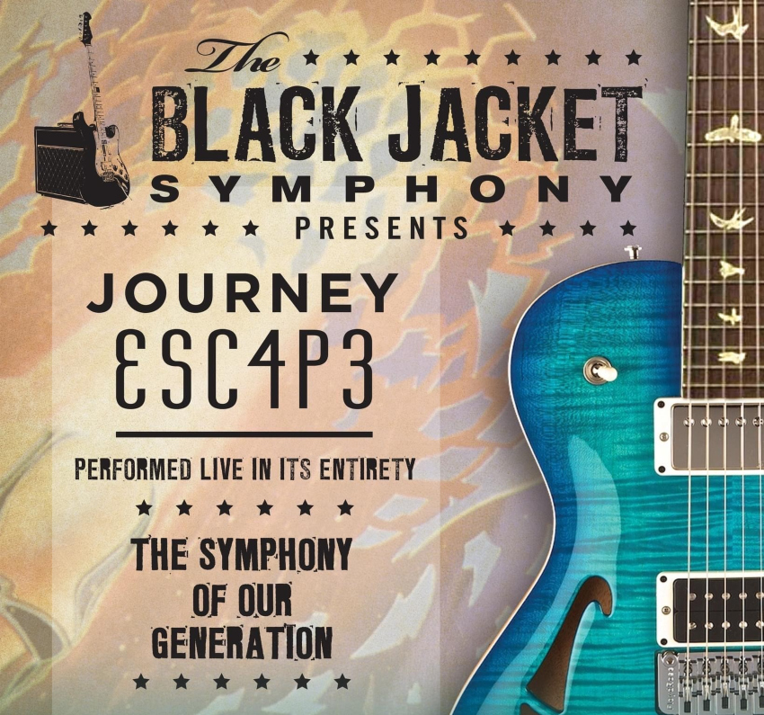 The Black Jacket Symphony Presents Journey’s “Escape”