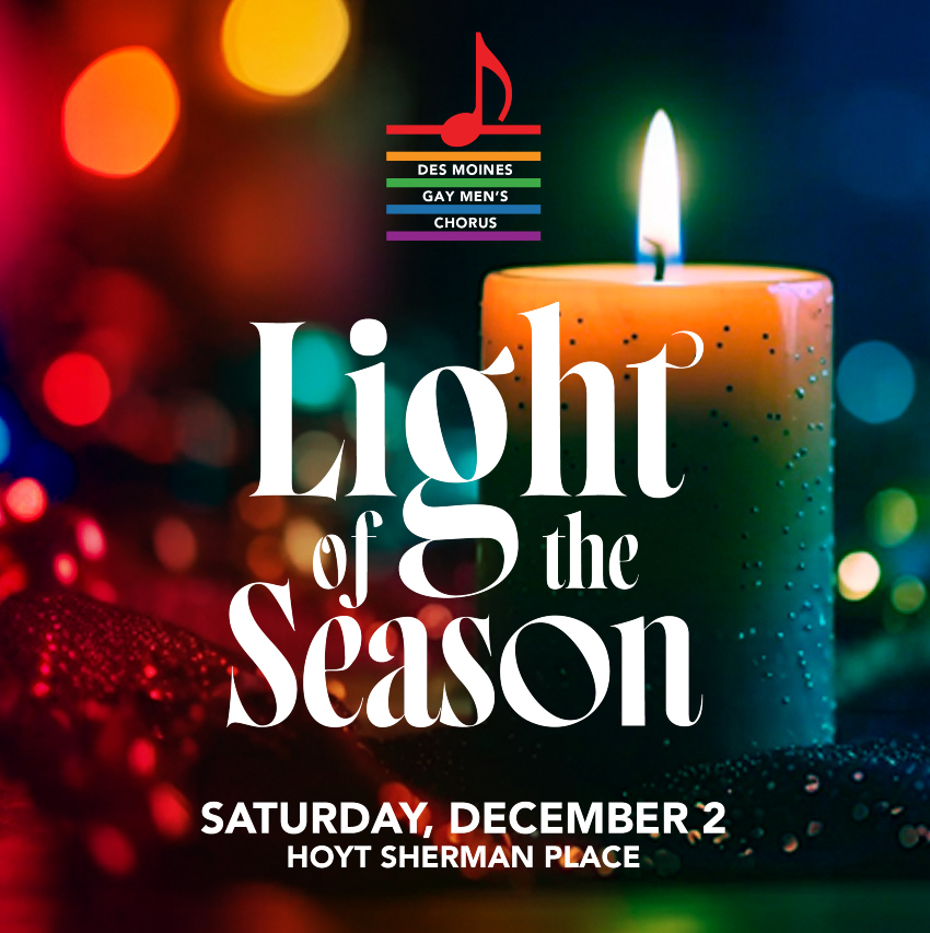 Des Moines Gay Men’s Chorus: Light of the Season