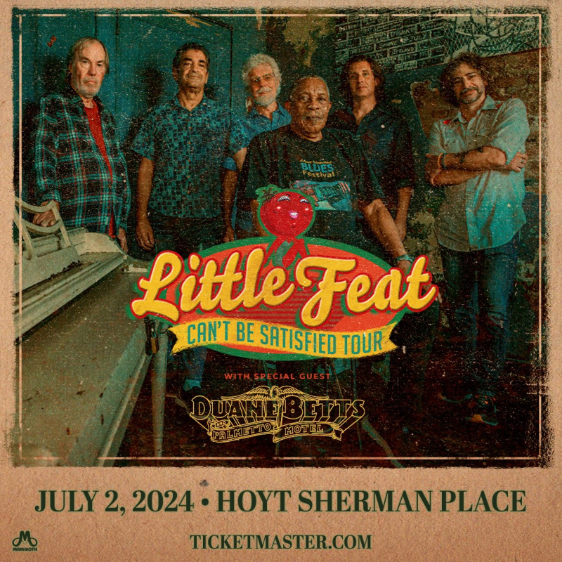 Little Feat: Can’t Be Satisfied Tour