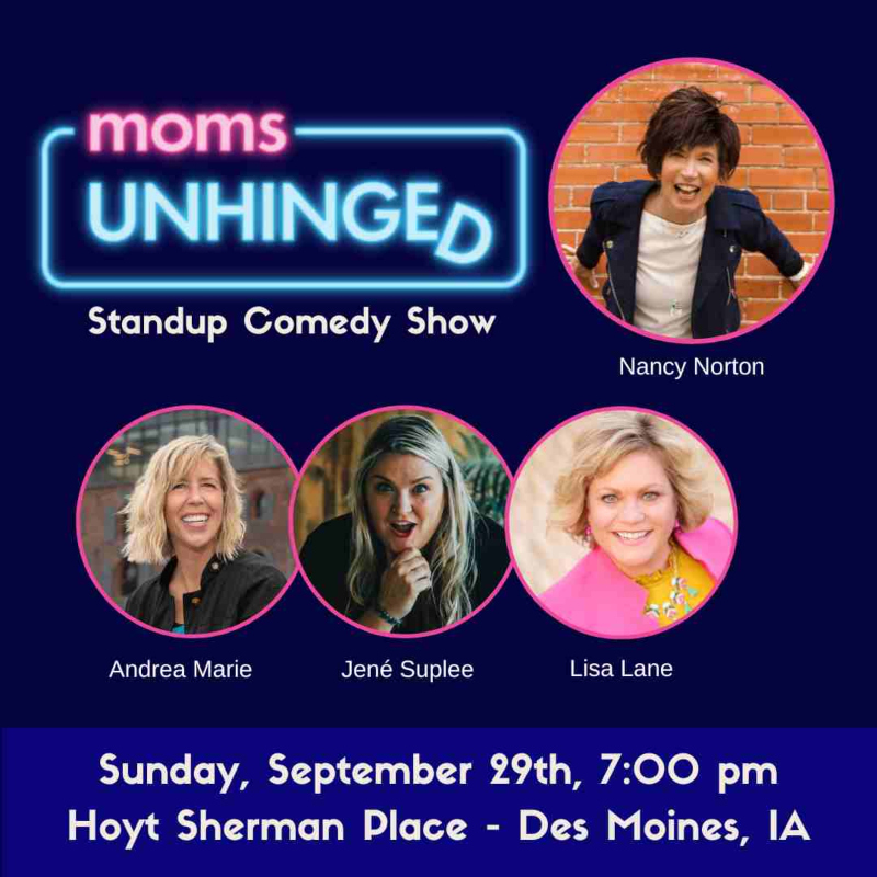 Moms Unhinged Standup Comedy Show