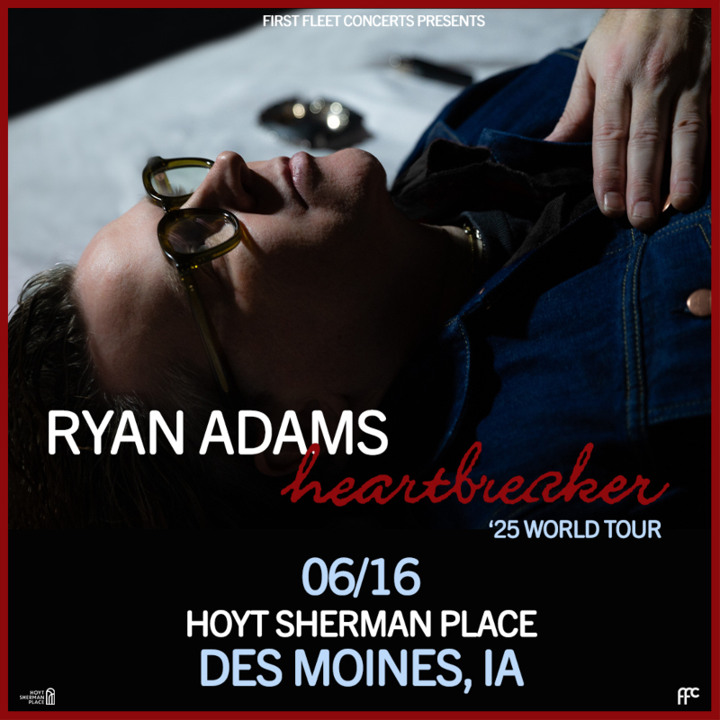 Ryan Adams: Heartbreaker ’25 World Tour