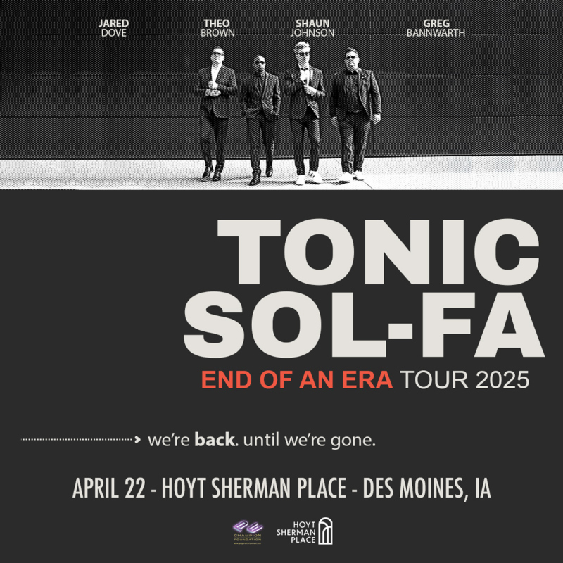 Tonic Sol-fa: End of an Era Tour